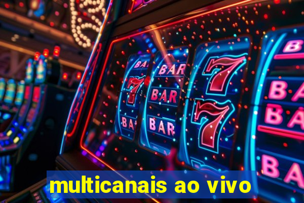 multicanais ao vivo